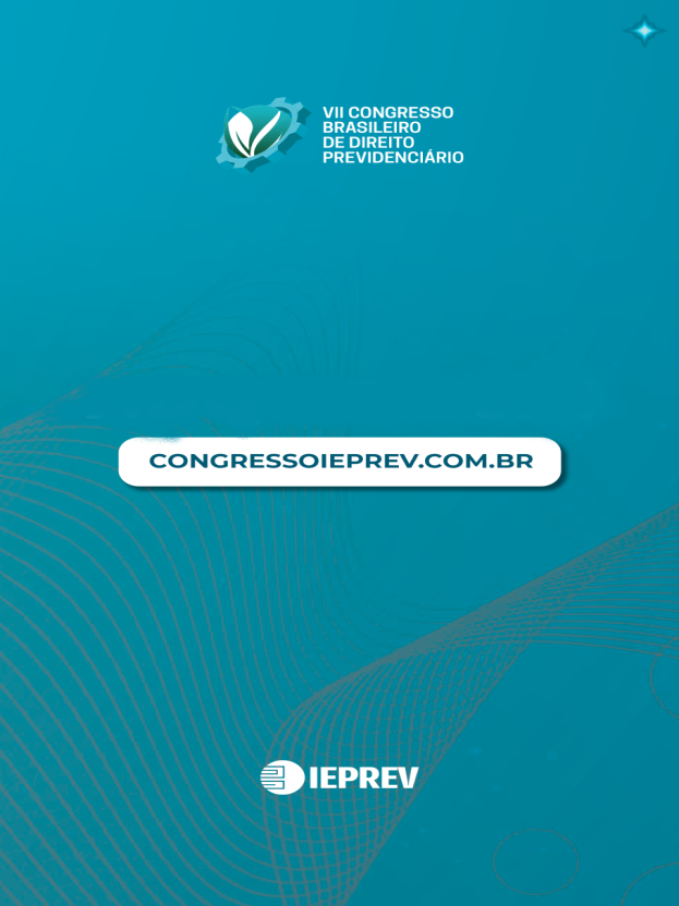 VII Congresso Brasileiro de Direito Previdenciário | Modalidade on-line